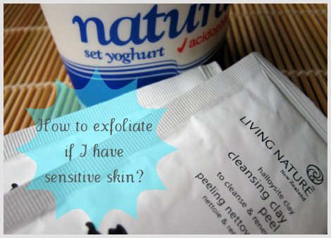 exfoliating for sensitive skin