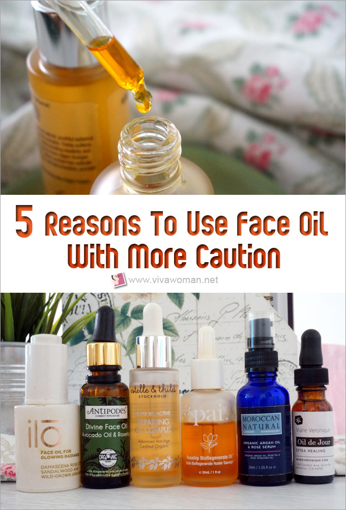 5 Reasons To Use Face Oil With Caution