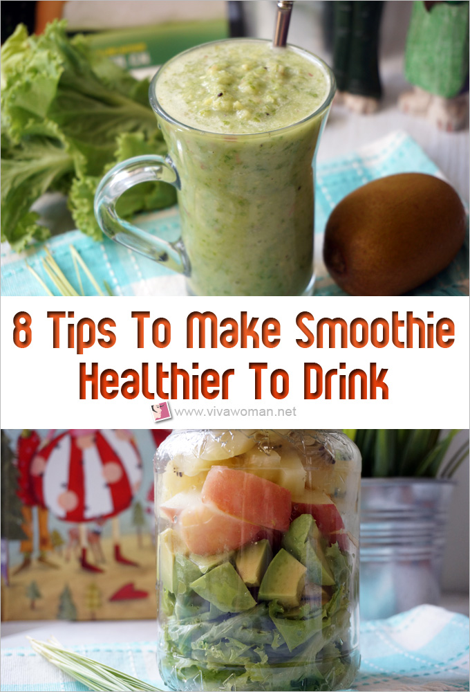 8 tips To Make Smoothie Healthier To Drink