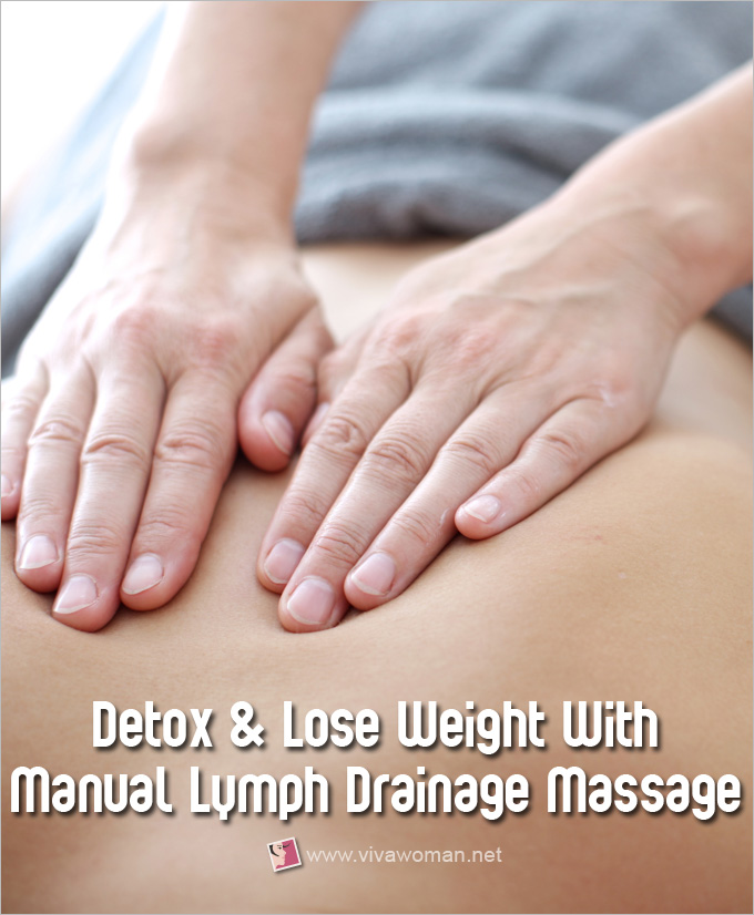 Detox And Lose Weight With Manual Lymph Drainage Massage