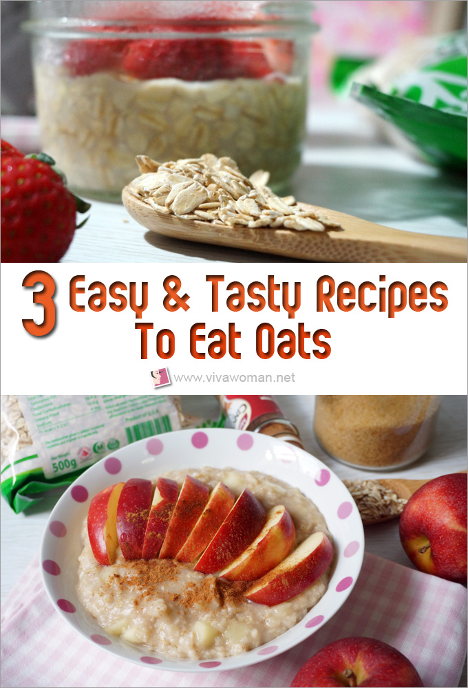 3 Easy And Tasty Recipes To Eat Oats