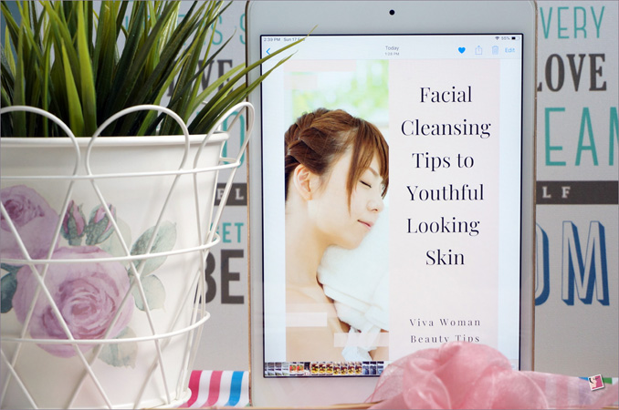 Ebook on facial cleansing tips to youthful looking skin